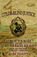 Color Blind Justice -  Mark Elliott