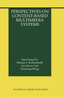 Perspectives on Content-Based Multimedia Systems -  Dezhong Hong,  Mohan S. Kankanhalli,  Joo-Hwee Lim,  Jian Kang Wu