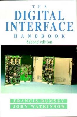 Digital Interface Handbook - Francis Rumsey, John Watkinson