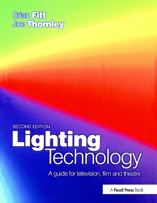 Lighting Technology - Brian Fitt, Joe Thornley