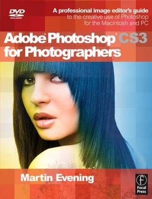 Adobe Photoshop CS3 for Photographers - Martin Evening