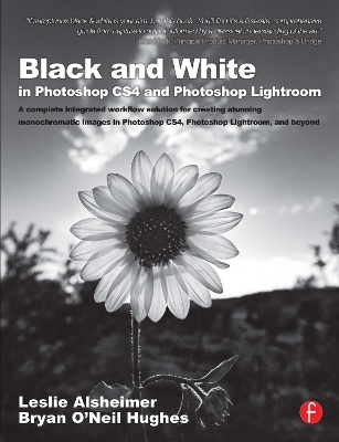Black and White in Photoshop CS4 and Photoshop Lightroom - Leslie Alsheimer