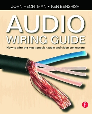 Audio Wiring Guide - John Hechtman