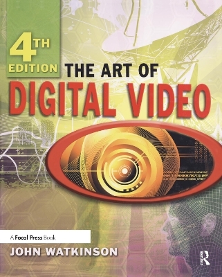 The Art of Digital Video - John Watkinson