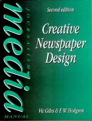 Creative Newspaper Design - F W Hodgson, Vic Giles