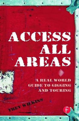 Access All Areas - Trev Wilkins