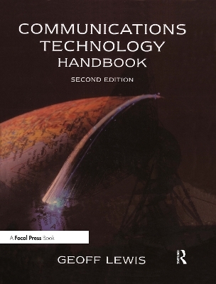 Communications Technology Handbook - Geoff Lewis