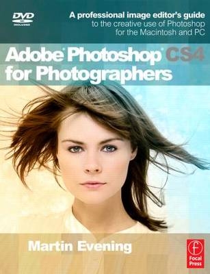 Adobe Photoshop CS4 for Photographers - Martin Evening