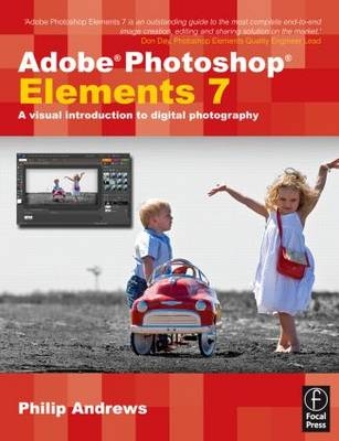 Adobe Photoshop Elements 7 - Philip Andrews