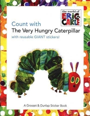 Count with the Very Hungry Caterpillar - Eric Carle