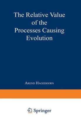Relative Value of the Processes Causing Evolution -  NA Hagedoorn