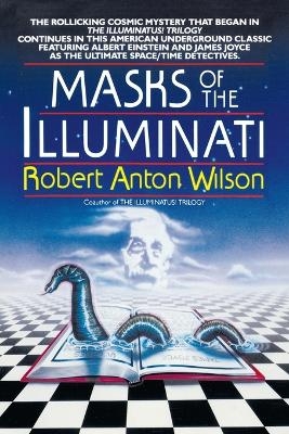 Masks of the Illuminati - Robert A. Wilson