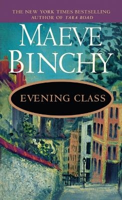 Evening Class - Maeve Binchy