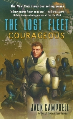 The Lost Fleet: Courageous - Jack Campbell