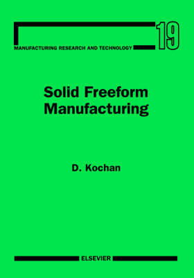 Solid Freeform Manufacturing - D. Kochan