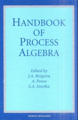 Handbook of Process Algebra - 