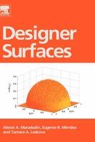 Designer Surfaces - Alexei A. Maradudin, Eugenio R. Méndez, Tamara A. Leskova