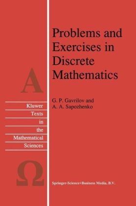 Problems and Exercises in Discrete Mathematics -  G.P. Gavrilov,  A.A. Sapozhenko