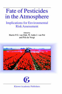 Fate of Pesticides in the Atmosphere: Implications for Environmental Risk Assessment - 