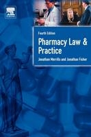 Pharmacy Law and Practice - Jon Merrills, Jonathan Fisher