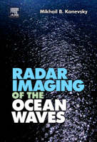 Radar Imaging of the Ocean Waves - Mikhail B. Kanevsky