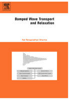 Damped Wave Transport and Relaxation - Kal Renganathan Sharma