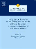 Using Eye Movements as an Experimental Probe of Brain Function - 