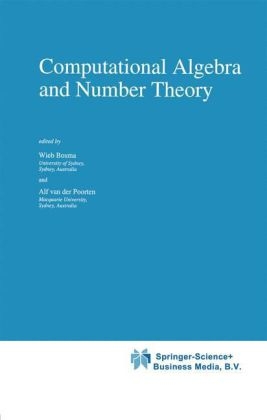 Computational Algebra and Number Theory - 