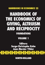 Handbook of the Economics of Giving, Altruism and Reciprocity - 