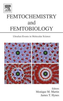 Femtochemistry and Femtobiology - 