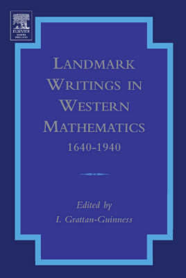 Landmark Writings in Western Mathematics 1640-1940 - 