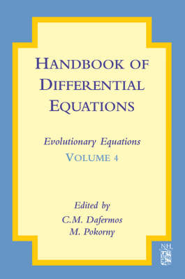 Handbook of Differential Equations: Evolutionary Equations - 