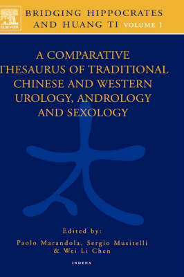 Bridging Hippocrates and Huang Ti, Volume 1 - 