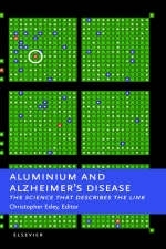 Aluminium and Alzheimer's Disease - C. Exley