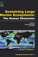 Sustaining Large Marine Ecosystems: The Human Dimension - 