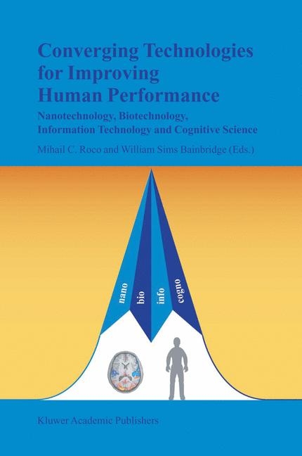 Converging Technologies for Improving Human Performance - 