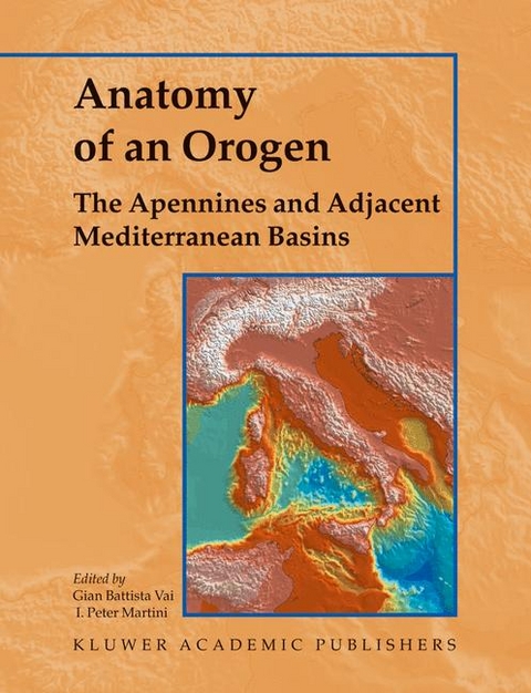 Anatomy of an Orogen: The Apennines and Adjacent Mediterranean Basins - 