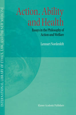 Action, Ability and Health -  L.Y Nordenfelt