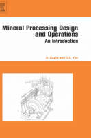 Mineral Processing Design and Operation - Ashok Gupta, Denis S. Yan