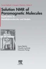 Solution NMR of Paramagnetic Molecules - Ivano Bertini, Claudio Luchinat, Giacomo Parigi