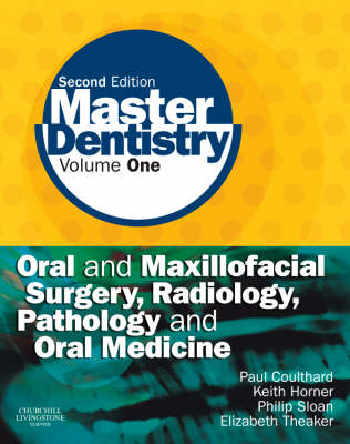 Master Dentistry - Paul Coulthard, Keith Horner, Philip Sloan, Elizabeth D. Theaker