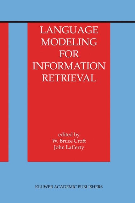 Language Modeling for Information Retrieval - 