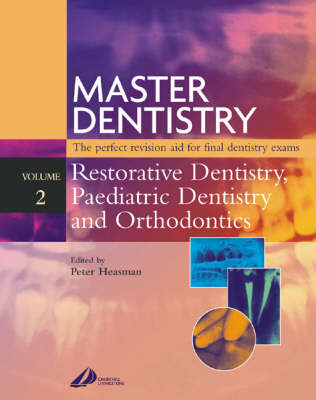 Master Dentistry - Peter Heasman