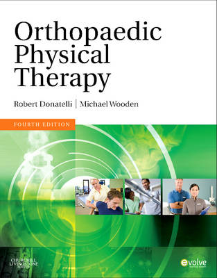 Orthopaedic Physical Therapy - Robert A. Donatelli, Michael J. Wooden