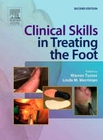 Clinical Skills in Treating the Foot - Warren Turner, Linda M. Merriman