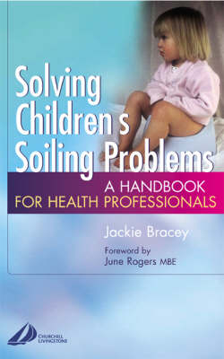 Solving Children's Soiling Problems - Jackie Bracey