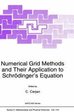 Numerical Grid Methods and Their Application to Schrodinger's Equation - 