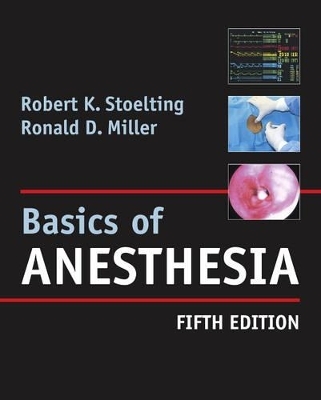 Basics of Anesthesia - Manuel Pardo, Robert K. Stoelting, Ronald D. Miller