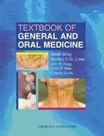 Textbook of General and Oral Medicine - David Wray, Gordon D. O. Lowe, John H. Dagg, David H. Felix, Crispian Scully