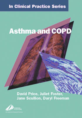 COPD and Asthma - David B. Price, Daryl Freeman, Juliet Foster, Jane Scullion